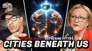 The Hidden Cities Beneath Us: 21 Trillion Missing,  Elite Agendas Revealed/Catherine Fitts 
