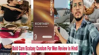 Bold Care Ecstasy Condom Review In Hindi 