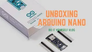 Unboxing Arduino Nano | Cheap Arduino Nano Micro controller First Look