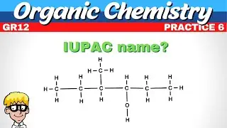 Naming Organic Compounds Grade 12