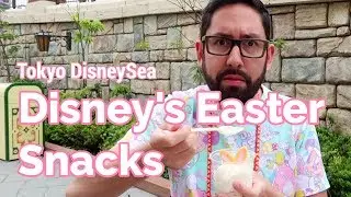 5 Snacks for Disney's Easter at Tokyo DisneySea