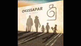 Okessapar - Le Vieux (audio)