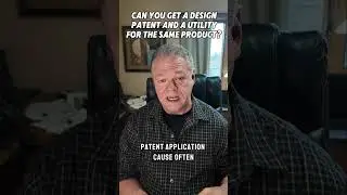 Can you get a design patent and a utility patent for the same product? #patent #patentattorney