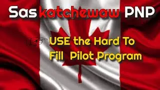 Saskatchewan PNP 2025 - The Must-Know Exciting Hard To Fill Pilot Program!