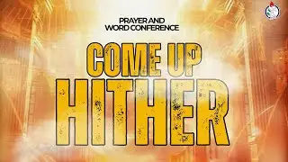 PRAYER & WORD CONFERENCE (DAY 1) - 25/09/25