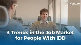 3 Trends in the Job Market for People With IDD: What the Numbers Really Show