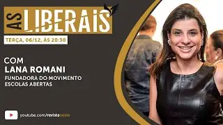 AS LIBERAIS 23 | Lana Romani
