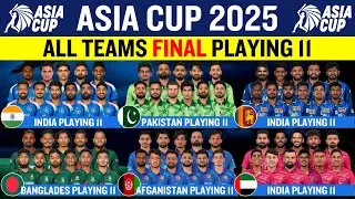 Asia Cup 2025 : All Teams Playing 11 | All Team Playing XI Asia Cup 2025 | The Cric TV