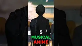 5 Musical Anime Series #animeshorts #newanime