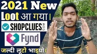 Fynd & ShopClues New Loot Offer 2021 🔥 || Fynd New Tricks || New Tricks By ShopClues Apps 🔥🤑