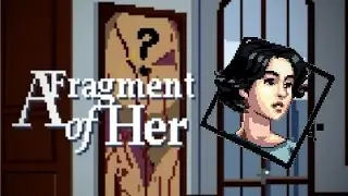 TO BE THE BEST ARTIST! -  A Fragment of Her [P1]