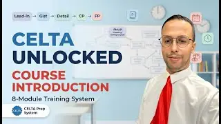 Introduction to my complete CELTA UNLOCKED Preparation Course