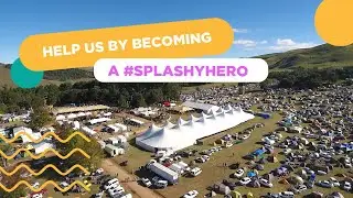 Help us by becoming a #splashyhero