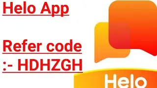 Helo App Refer code | Helo app invite code | Latest offers 2020