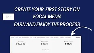 How to publish your first story on Vocal Media | Part 2