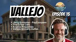 From Caf&eacute;s to Closings Meet the People Powering Vallejo's Economic Engine