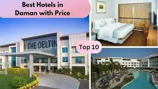 Top 10 Best Hotels in Daman with price
