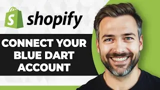 How to Connect Your Blue Dart Account to Shopify (Step By Step) (2026 Guide)