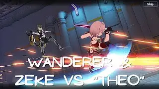 Wanderer and Zeke VS 