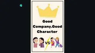 Moral story for kids.;Good Company Good Character.By Hoore Aina