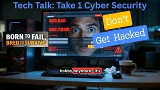 Born to Fail, Bred to Survive - Cyber woesEp 1: Why Your Online Life Is a 