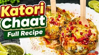 Katori Chaat Full Recipe | Street Style at Home | Easy Eats 