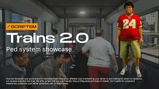 Trains 2.0 | Peds System Showcase | FiveM Script #scriptsm