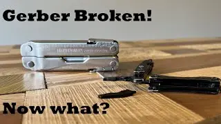 My Gerber Multi-tool Broke! Now what?!?