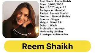 Reem Shaikh Biography 