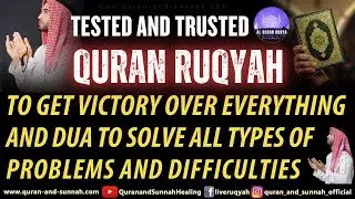 Ruqyah Sharia To Get Victory Over Everything And Dua To Solve All Types Of Problems And Difficulties