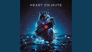 HEART ON MUTE