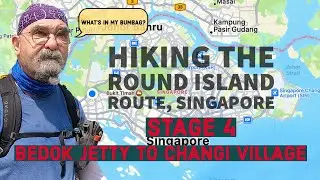 Hiking the Round Island Route, Singapore. Stage 4,  Bedok Jetty to Changi Village