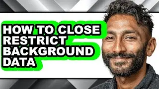 How to Close Restrict Background Data (only Way)