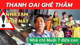 A Plea for Help from the Dilapidated Stilt House of a Single Mother Raising 7 Children