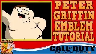 Black Ops 3 - Sexy Peter Griffin Emblem Tutorial