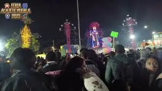 Feria 🎢 Acajete Puebla 🎆 Quema de Castillos 🎇15/08/25