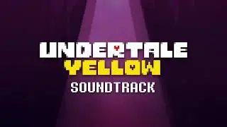 Undertale Yellow OST: 081 - Build-A-Bot