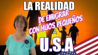 esto TIENES QUE HACER si llegas CON NI&Ntilde;OS a estados unidos - el cuidado de Ni&ntilde;os EN QUE TRABAJAR