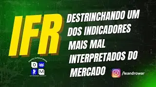 IFR n&atilde;o &eacute; o que voc&ecirc; pensa: destrinchando um dos indicadores mais mal interpretados do mercado