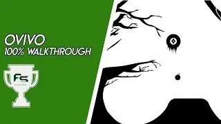 OVIVO - 100% Walkthrough All Achievements & Trophies