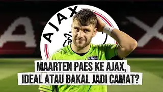 Maarten Paes ke Ajax: Peluang Emas atau Risiko Jadi &ldquo;CAMAT&rdquo;?