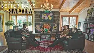Riverview - Better Days (Single)
