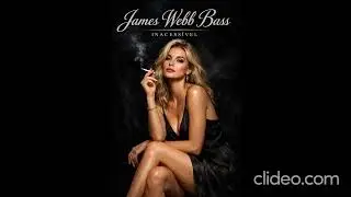 🎶 James Webb Bass - Inacessível