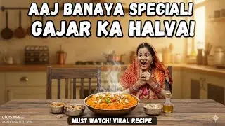 Today Special Gajar ka halwa viral vlog #trending #viral #edits #viralvideo 