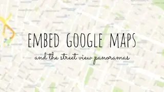 How to Embed Google Maps