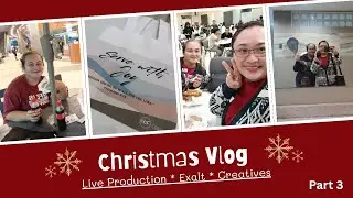 PART 3 | CHRISTMAS VLOG | CCF CEBU | LIVE PRODUCTION X EXALT X CREATIVES | VOLUNTEERS