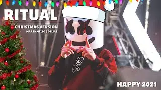 MARSHMELLO - RITUAL ||| CHRISTMAS REMIX ||| DELIAZ
