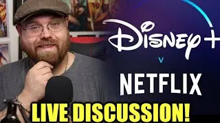 Disney Plus vs Netflix - Live Discussion!!!