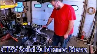 CTSV Build : Solid Subframe Risers (WILL THIS FIX MY AXLE PROBLEMS?)