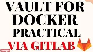 Connecting Vault with GitLab CI/CD to Build Docker Image Vault tutorial ‪@CodeKamikaze‬ (13)